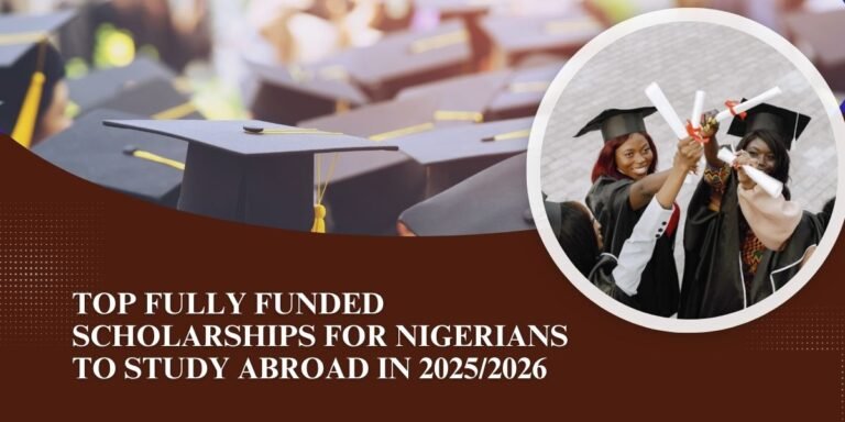 Top Ten Scholarships Worth $10,000 for Nigerian Students to Study Abroad in 2026